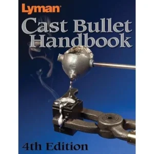 Lyman Cast Bullet Handbook - 4th Edition